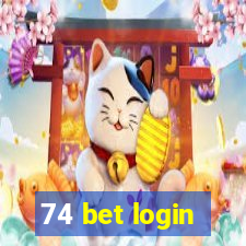 74 bet login